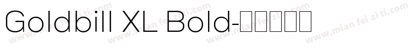 Goldbill XL Bold字体转换